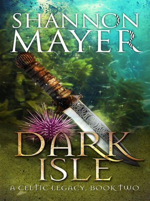 cover image of Dark Isle (A Celtic Legacy, Book 2)